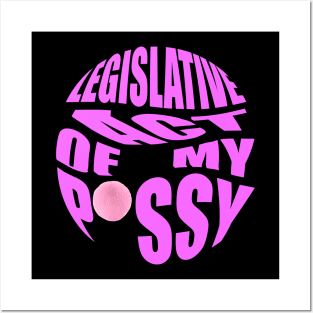 legislative act of my pssy Posters and Art